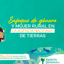 Portada: Cartilla Enfoque de Género y Mujer Rural en la Agencia Nacional de tierras